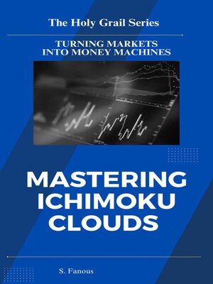 cover image of Mastering Ichimoku Clouds